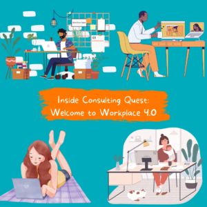 Por dentro do Consulting Quest: Bem-vindo ao Workplace 4.0 65 Dentro de Consulting Quest
