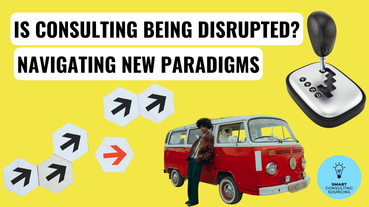 A consultoria está sendo interrompida? Navegando em Novos Paradigmas 4 Is Consulting Being Disrupted - Navigating New Paradigms