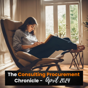 The Consulting Procurement Chronicle – April 2024 17 The Consulting Procurement Chronicle – abril de 2024